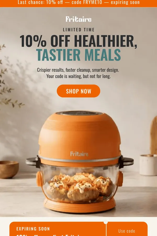 Fritaire welcome email 4: 10% off healthier, tastier meals