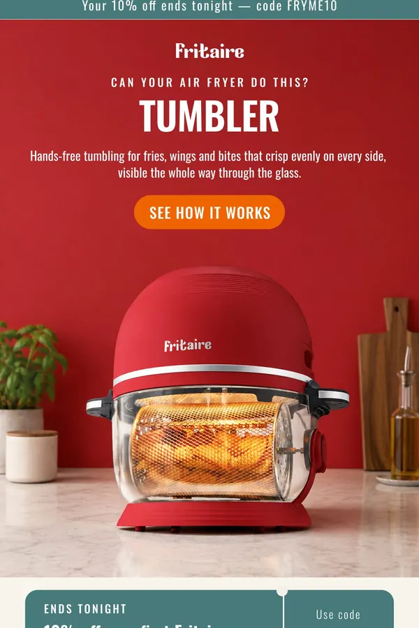 Fritaire welcome email 5: Tumbler feature, offer ends tonight
